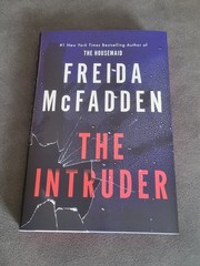The Intruder SIGNED by Freida McFadden 1st/1st 2025 Stenciled Edge Hardcover