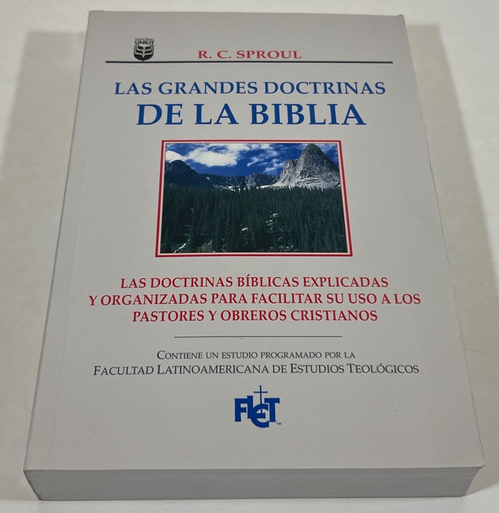 Las Grandes Doctrinas De La Biblia by R.C. Sproul
