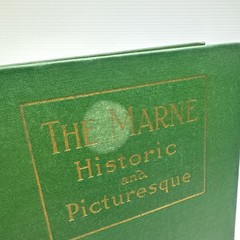 The Marne Historic and Picturesque Joseph Mills Hanson 1922 Marne River Antique