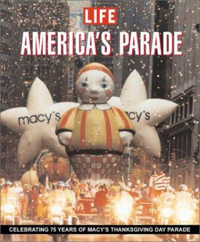 America’s Parade: A Celebration of Macy’s Thanksgiving Day Parade