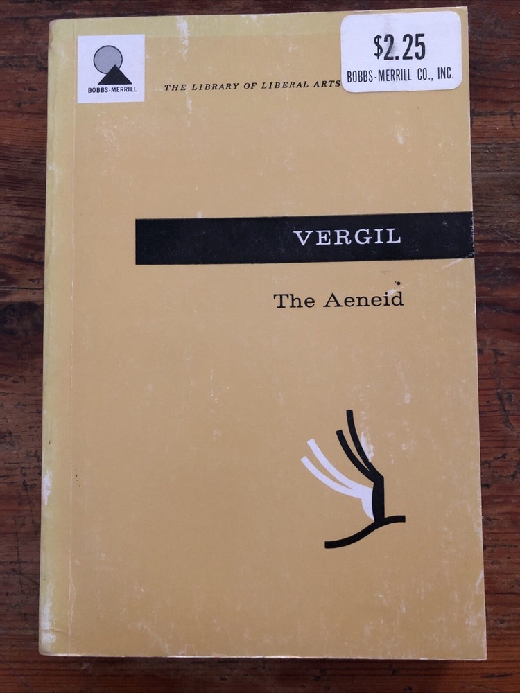 The Aeneid Vergil (1965) Library of Liberal Arts 212 Copley Univ of Michigan