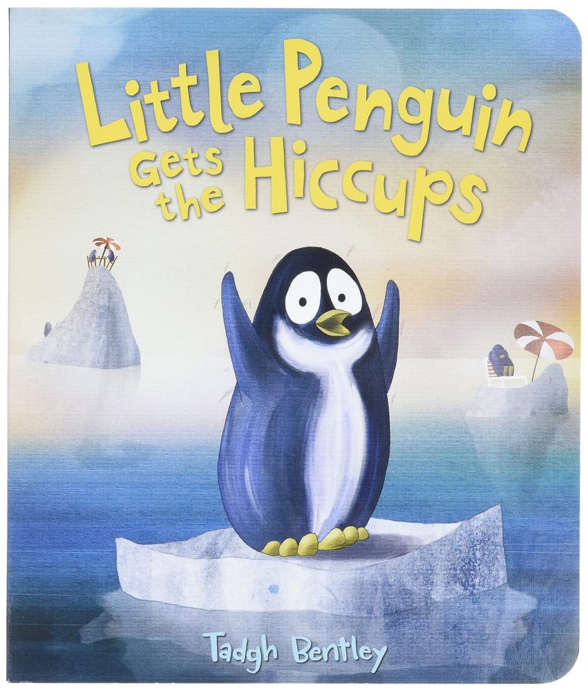 Little Penguin Gets the Hiccups – Bentley, Tadgh – Good – See condition note…