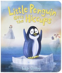 Little Penguin Gets the Hiccups – Bentley, Tadgh – Good – See condition note…