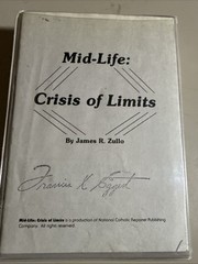 Mid-Life and Crisis of Limits James R. Zullo NCR 4 Cassette Tapes 1977 Catholic