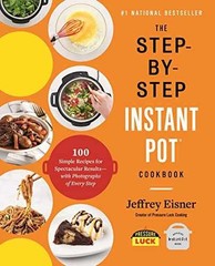 The Step-by-Step Instant Pot – Paperback, by Eisner Jeffrey – Very Good