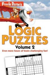 Puzzle Baron’s Logic Puzzles, Vol. 2 – Paperback By Baron, Puzzle – GOOD