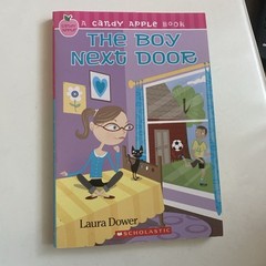 Candy Apple Ser.: The Boy Next Door by Laura Dower (2007, Trade Paperback)