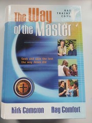 WAY OF THE MASTER BASIC TRAINING COURSE By Ray Comfort Kirk Cameron