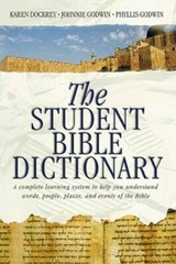 The Student Bible Dictionary – Paperback By Godwin, Johnnie – GOOD