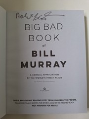 SIGNED ARC – The Big Bad Book of Bill Murray (Uncorrected Proof, 2015)