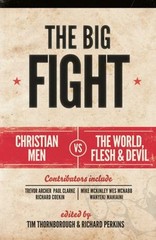 The Big Fight : Christian Men vs the World, Flesh and Devil Paper