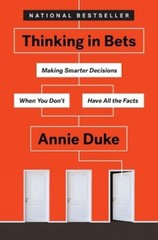 Annie Duke Thinking In Bets (Paperback)