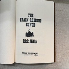 The Train Robbing Bunch by Rick Miller. Leather. Limited 1st Edition