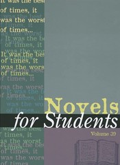 Novels for Students: Presenting Analysis, Context & Criticism on Commonly St…
