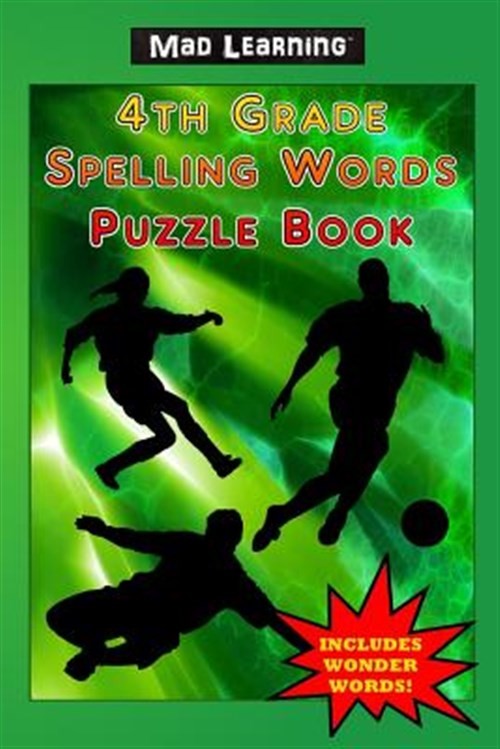 Mad Learning 4th Grade Spelling Words Puzzl by Arsenault, Mark T., Brand New,…