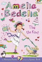 Amelia Bedelia Chapter Book #10: Amelia Bedelia Ties the Knot – VERY GOOD