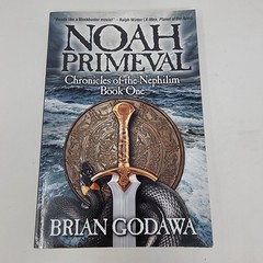 Noah Primeval Brian Godawa 2017 5th Edition Fantasy Fiction Embedded Pictures