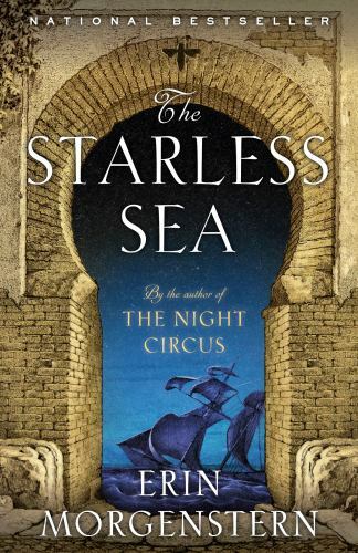 Starless Sea: A Novel by Erin Morgenstern (110197138X) Paperback Book