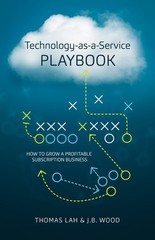 Technology-as-a-Service Playbook by Thomas Lah