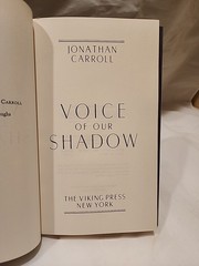 Voice of Our Shadow by Jonathan Carroll HCDJ 1st Edition 1983 Viking Press