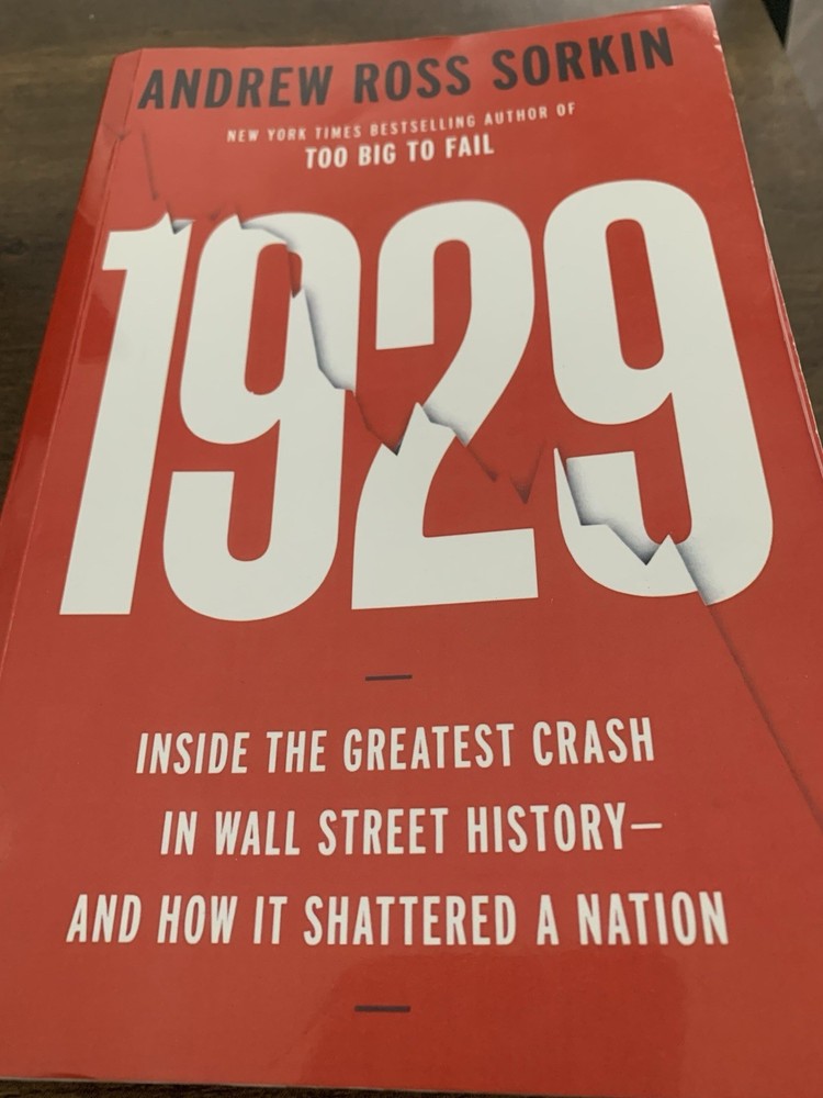 1929: Inside the Greatest Crash by Andrew Ross Sorkin Paperback