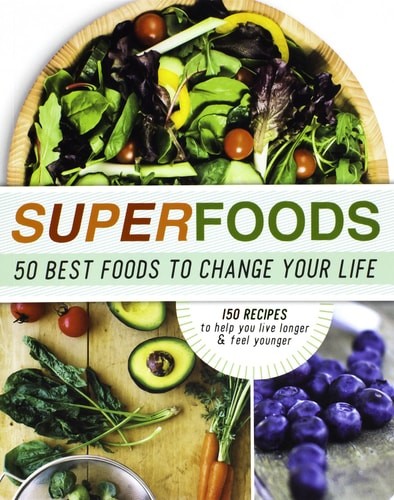 Superfoods (Superfoods Lg) by Love Food Editors,Parragon Books, Very Good Book