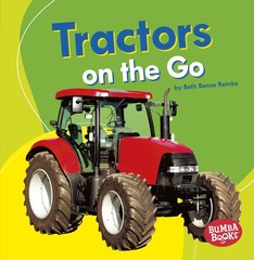 Tractors on the Go (Bumba Books ® ― Machines That Go)
