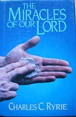 The Miracles of Our Lord Hardcover Charles C. Ryrie