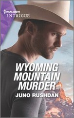 Wyoming Mountain Murder; Cowboy State Lawme- paperback, Juno Rushdan, 1335582673