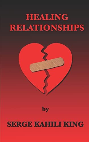 Healing Relationships – Paperback By King, Serge Kahili – GOOD