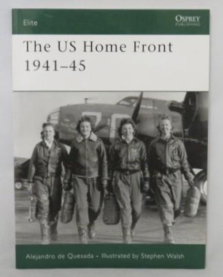 Osprey ELITE #161 : THE US HOME FRONT 1941-45 (NM) 2008