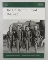 Osprey ELITE #161 : THE US HOME FRONT 1941-45 (NM) 2008