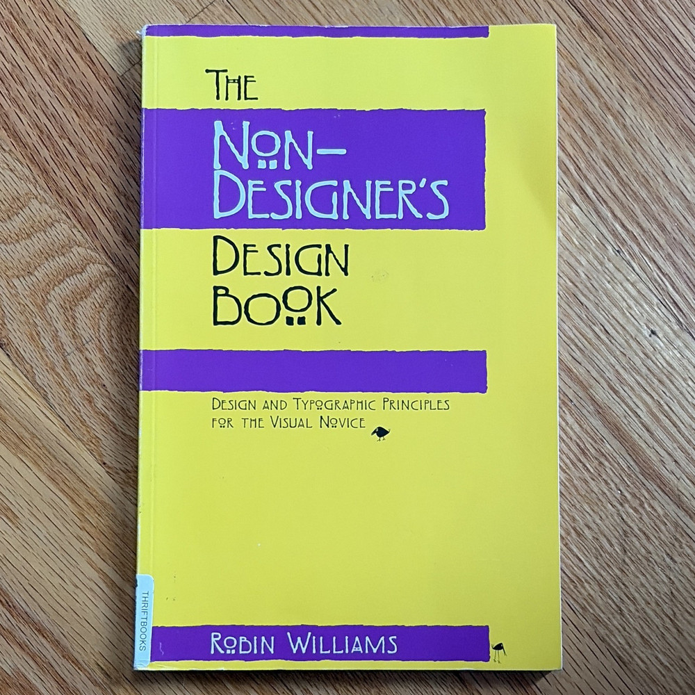 Peachpit Press The Non-Designer’s Design Book by Robin Williams PB Design