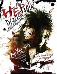 The Heroin Diaries: A Year in the Life of a Shattered Rock Star – VERY GOOD