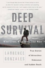 Deep Survival: Who Lives, Who Dies, and Why – Paperback – GOOD