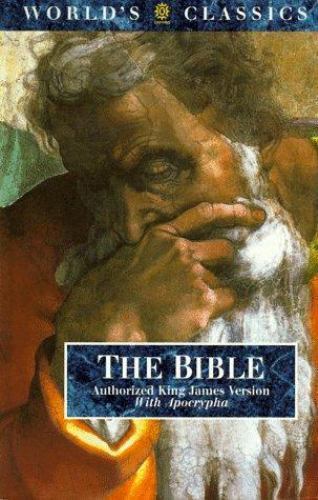 The Bible: Authorized King James Version (The ^AWorld’s Classics)