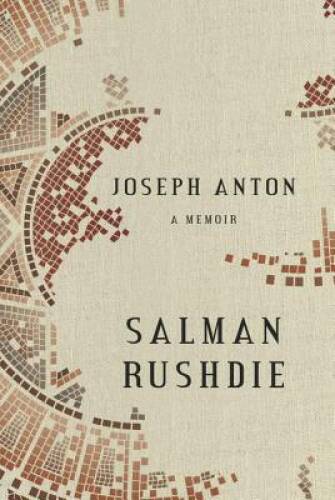 Joseph Anton: A Memoir – Hardcover By Rushdie, Salman – GOOD