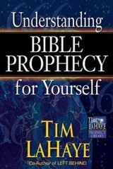 Understanding Bible Prophecy for Yourself by Dr. LaHaye, Tim: Used