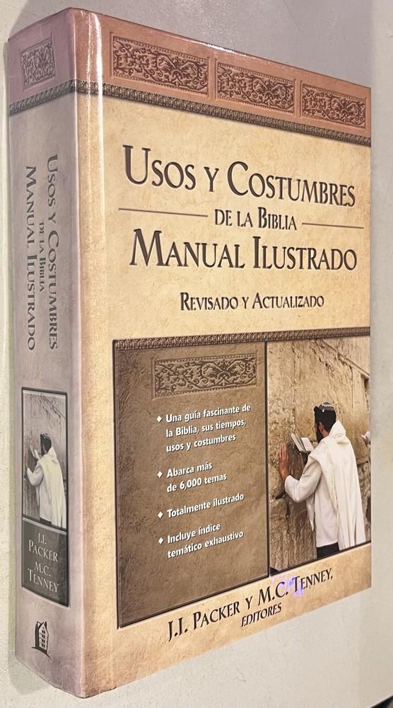 Usos y costumbres de la Biblia Manual Ilustrado/ Nelson’s Illustrated Encyclop..