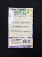 Kent’s Lectures on Homoeopathic Philosophy James Tyler Kent 2003 Homeopathy