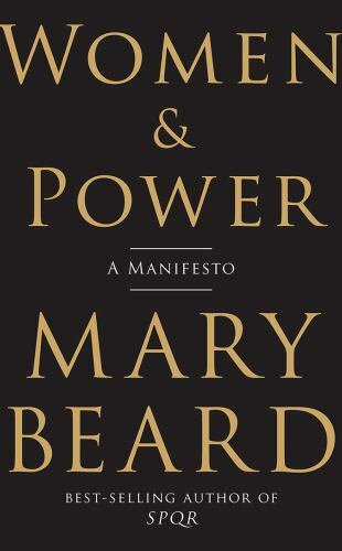 Women & Power: A Manifesto Beard, Mary hardcover Used – Like New