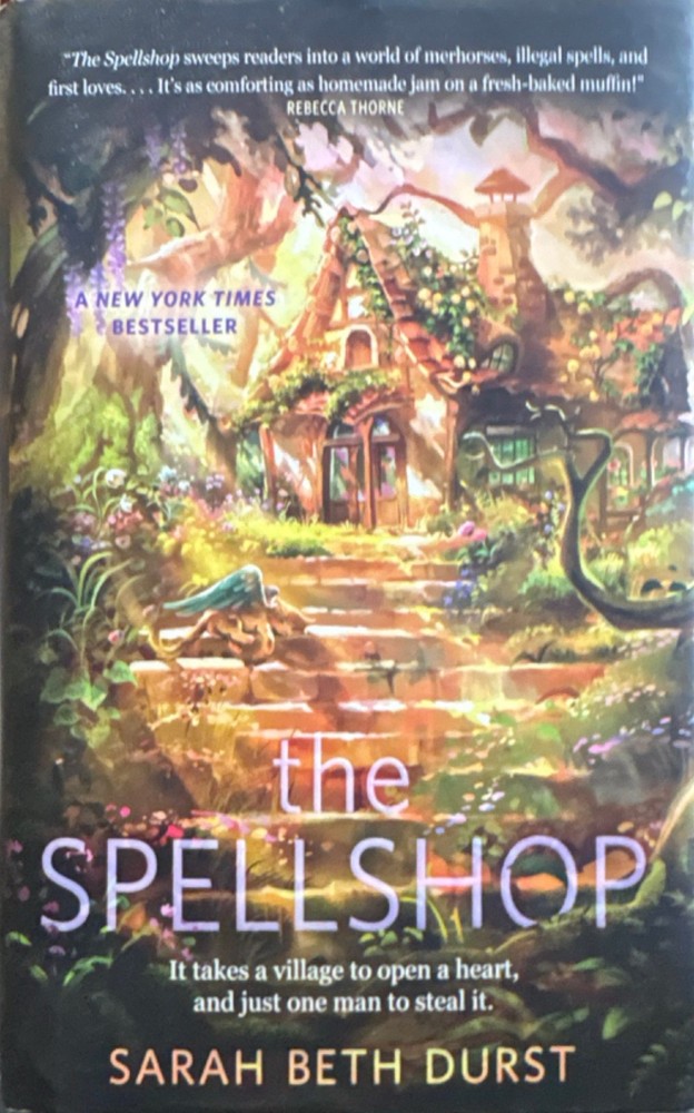 The Spellshop by Sarah Beth Durst 2024 Bramble Hardcover