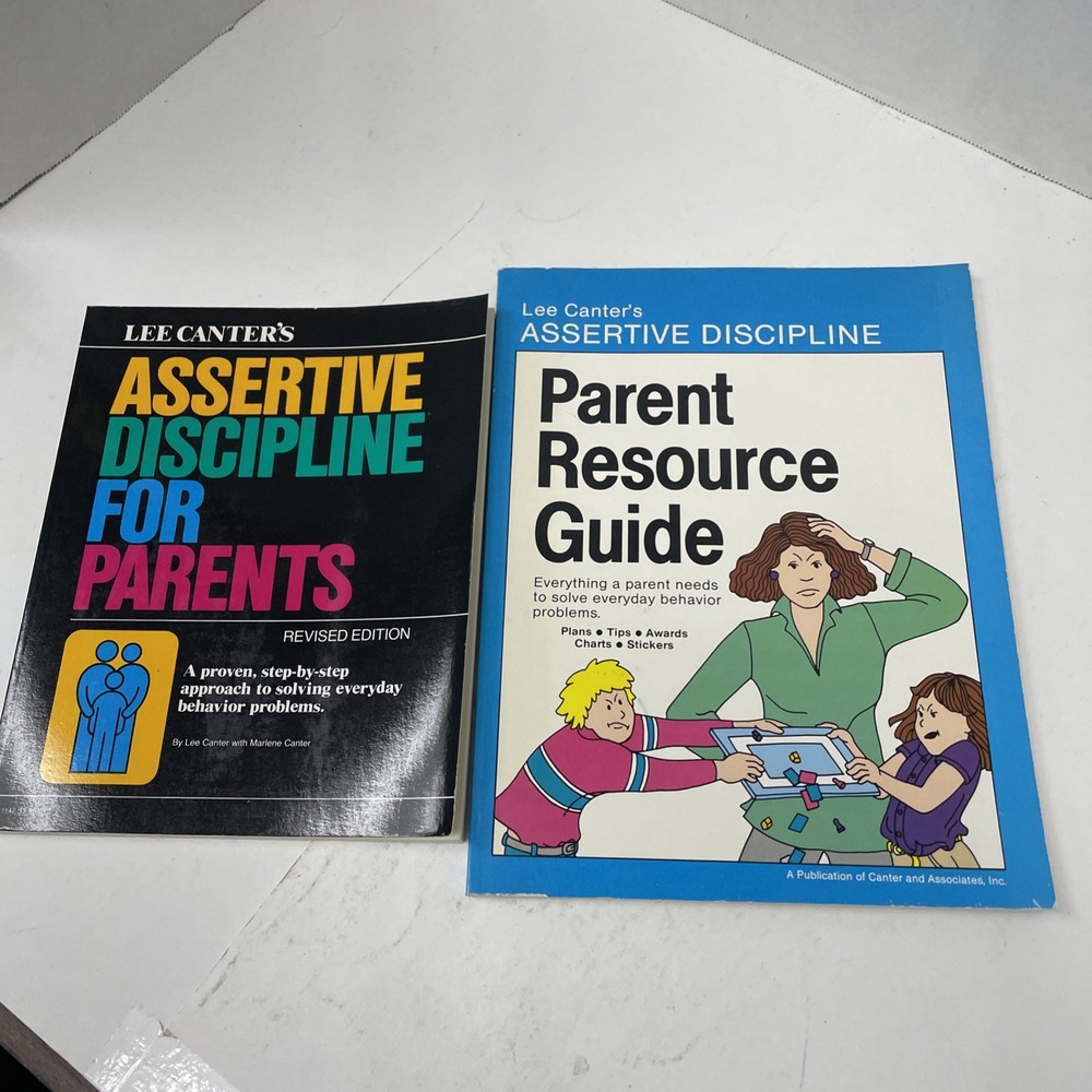 Lee Canter’s Assertive Discipline for Parents – Book and Resource Guide