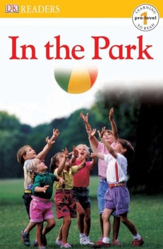 DK Readers L0: In the Park (DK – VERY GOOD