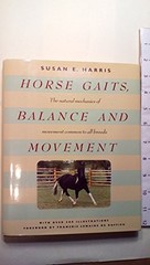 Horse Gaits, Balance and Movement: The Natural M… by Harris, Susan E. Hardback