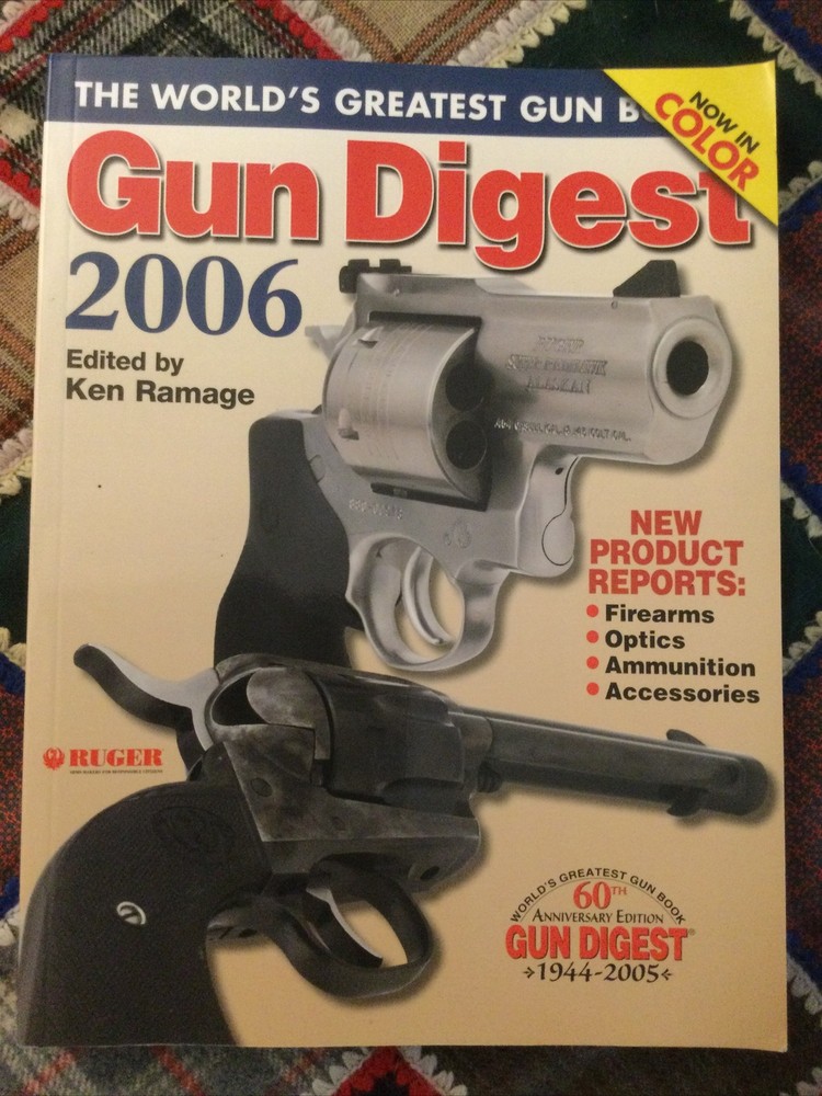 Gun Digest 2006 The World’s Greatest Gun Book 560 Pages Paperback Book