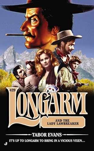 Longarm #429: Longarm and the Lady – Paperback, by Evans Tabor – Very Good