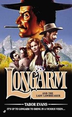 Longarm #429: Longarm and the Lady – Paperback, by Evans Tabor – Very Good