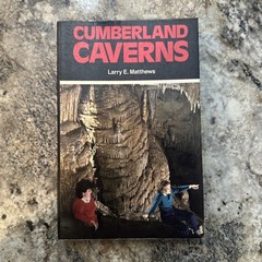 Signed Cumberland Caverns by Larry E. Matthews (1989, Trade Paperback)