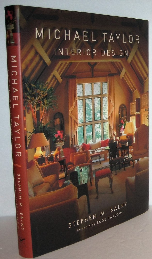 Michael Taylor: Interior Design by Stephen Salny